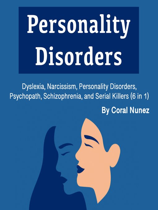Title details for Personality Disorders by Coral Nunez - Wait list